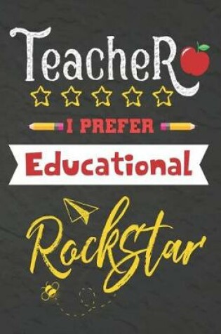 Cover of Teacher I Prefer Educational Rockstar