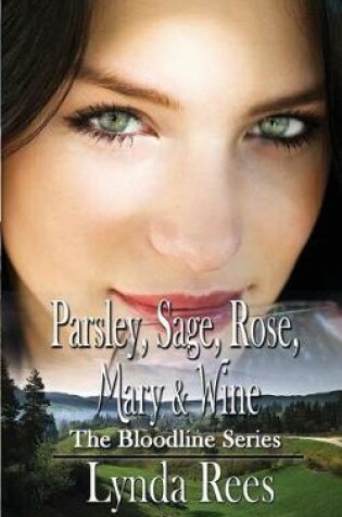 Cover of Parsley, Sage, Rose, Mary & Wine