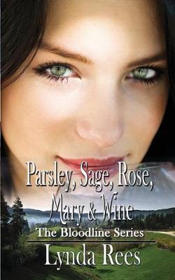 Book cover for Parsley, Sage, Rose, Mary & Wine