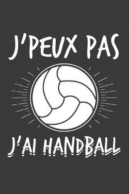 Book cover for J'peux pas J'ai Handball