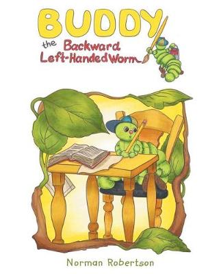 Cover of Buddy the Backward Left-Handed Worm