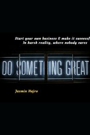 Cover of Start your own business and make it successful