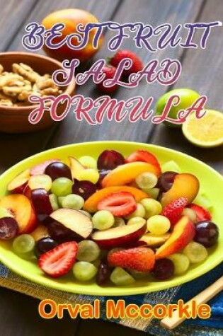 Cover of Best Fruit Salad Formula