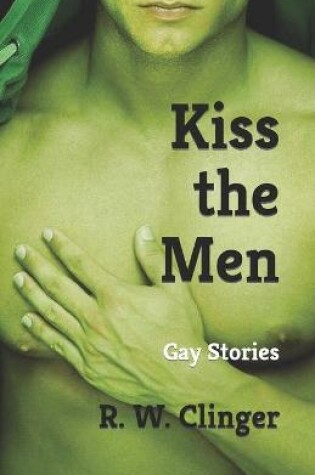 Cover of Kiss the Men