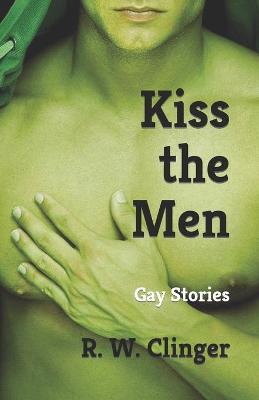 Book cover for Kiss the Men