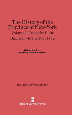 Book cover for The History of the Province of New-York, Volume I, From the First Discovery to the Year 1732