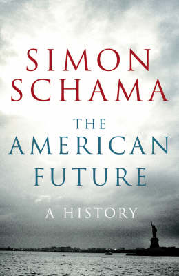 Book cover for American Future, The A History