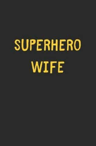 Cover of Superhero Wife