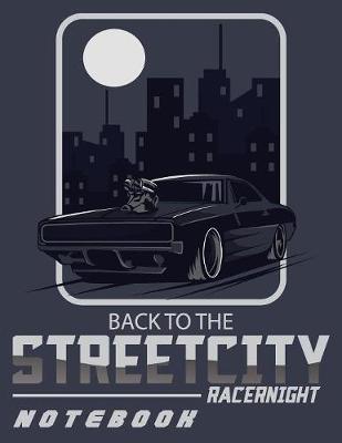 Book cover for Street City Racing 8.5" x 11" Notebook