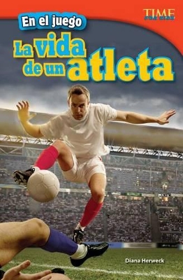 Cover of En el juego: La vida de un atleta (In the Game: An Athlete's Life)