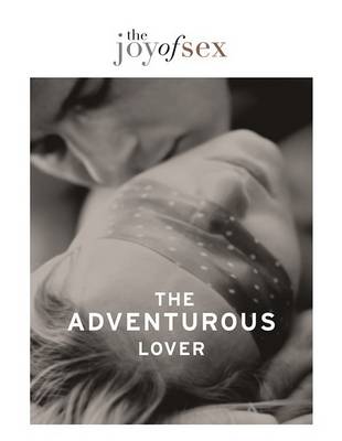 Book cover for The Joy of Sex: The Adventurous Lover