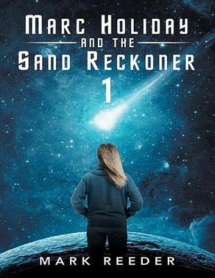 Book cover for Marc Holiday and the Sand Reckoner