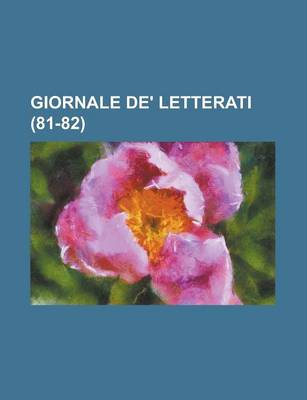 Book cover for Giornale de' Letterati (81-82)