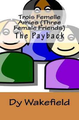 Book cover for Trois Femelle Amies (Three Female Friends)