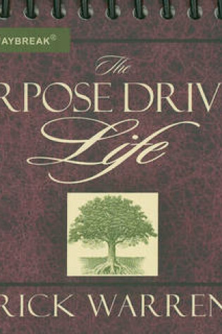 Cover of Daybreak the Purpose-driven Life