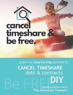 Book cover for Cancel Timeshare & Be Free