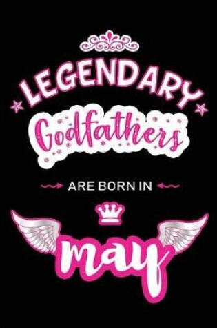 Cover of Legendary Godfathers are born in May