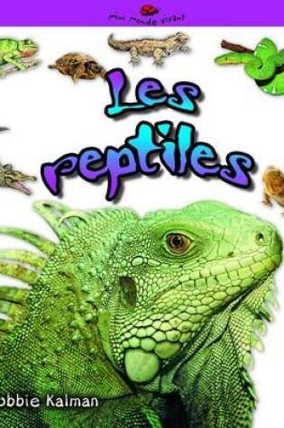 Cover of Les Reptiles