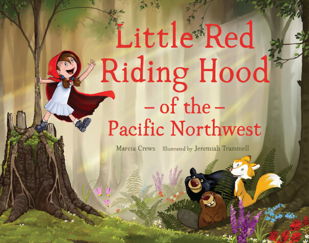 Book cover for Little Red Riding Hood of the Pacific Northwest