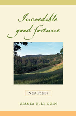 Book cover for Incredible Good Fortune