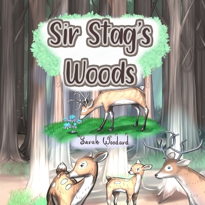 Book cover for Sir Stag's Woods