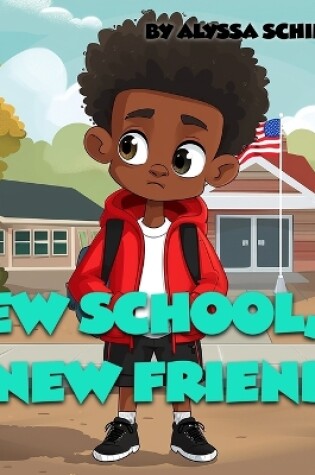 Cover of New School, New Friends