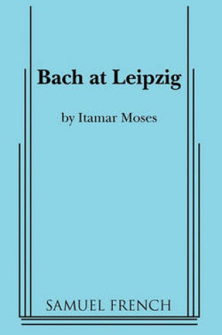 Cover of Bach at Leipzig