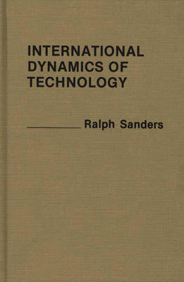 Book cover for International Dynamics of Technology