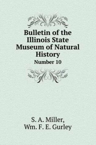 Cover of Bulletin of the Illinois State Museum of Natural History Number 10