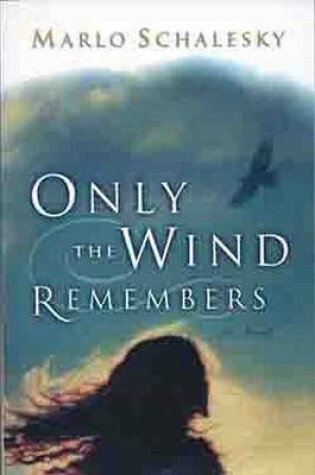 Cover of Only the Wind Remembers