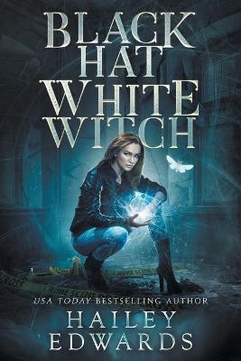 Cover of Black Hat, White Witch