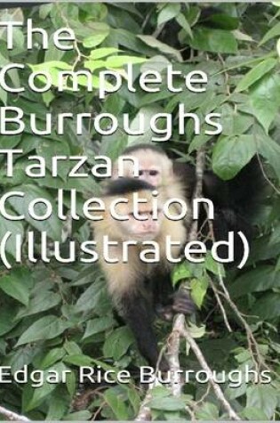 Cover of The Complete Burroughs Tarzan Collection - Illustrated