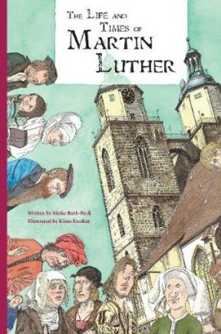 Cover of Life and Times of Martin Luther