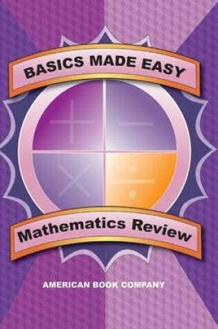 Cover of Basics Made Easy: Mathematics Review