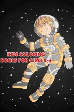 Cover of Kids Coloring Books For Girls 3-4