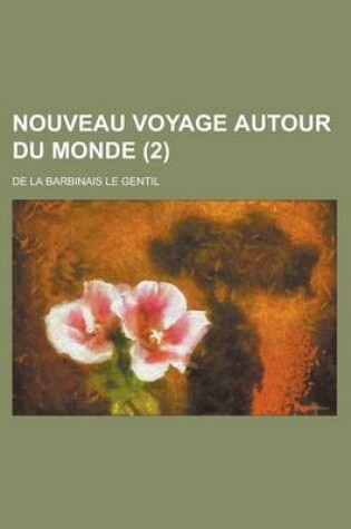 Cover of Nouveau Voyage Autour Du Monde (2 )