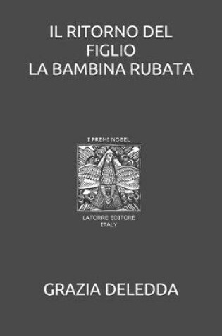 Cover of Il Ritorno del Figlio La Bambina Rubata
