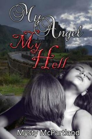 Cover of My Angel My Hell