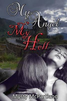 Book cover for My Angel My Hell