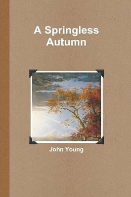 Book cover for A Springless Autumn