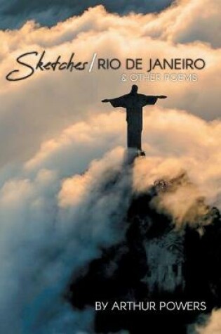 Cover of Sketches/Rio de Janeiro & Other Poems