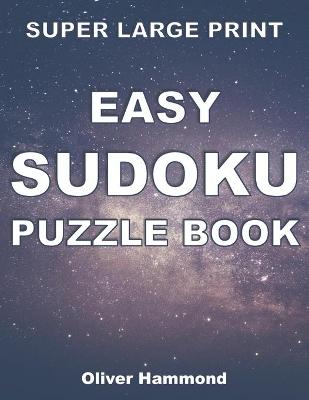 Book cover for Super Large Print Easy Sudoku Puzzle Book