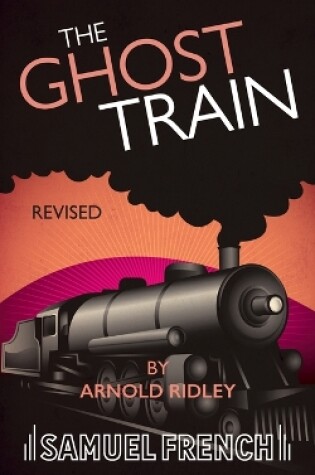 Cover of The Ghost Train (Revised)