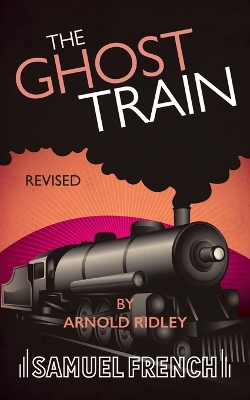 Book cover for The Ghost Train (Revised)