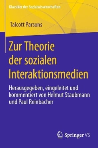 Cover of Zur Theorie der sozialen Interaktionsmedien