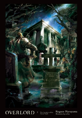 Book cover for Overlord, Vol. 7 (Novel)