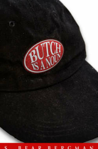 Cover of Butch is a Noun