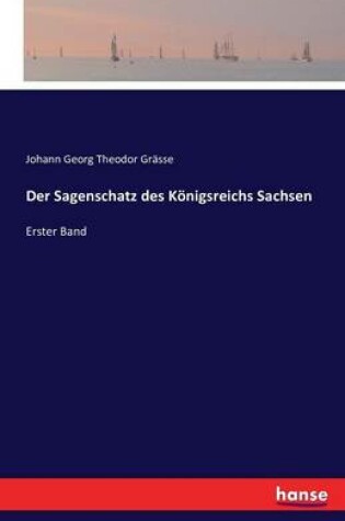 Cover of Der Sagenschatz des Königsreichs Sachsen