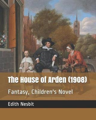 Book cover for The House of Arden (1908)