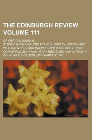 Cover of The Edinburgh Review; Or Critical Journal Volume 111